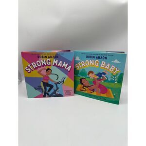 "Strong Baby" " Strong Mama " by Robin Arzón